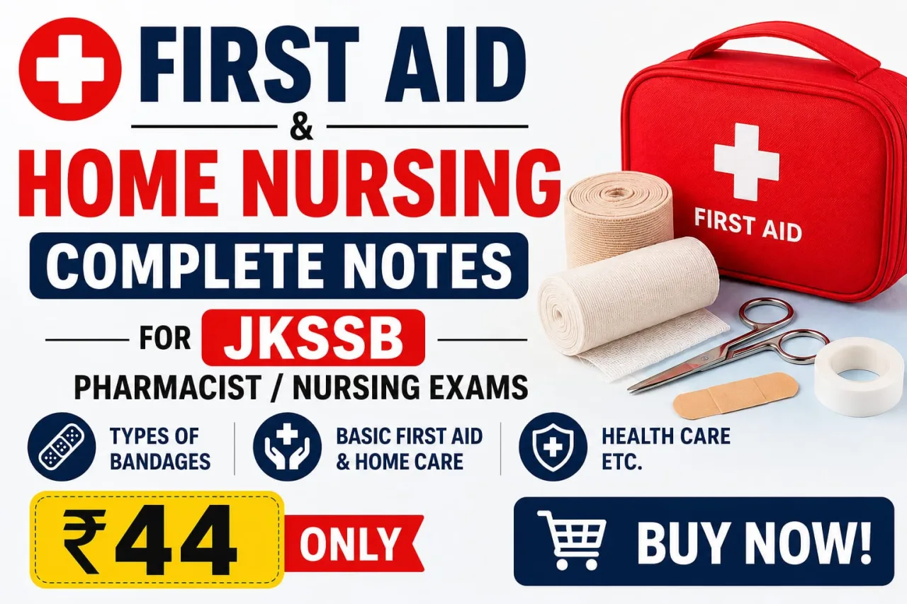 First Aid & Home Nursing Complete Notes PDF for JKSSB Pharmacist & Nursing Exam 2025–26